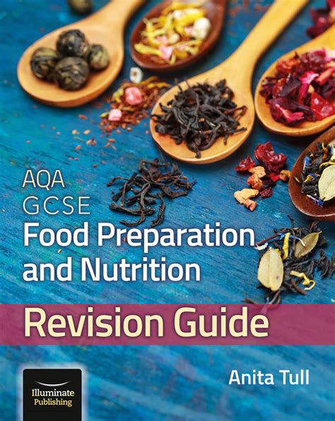 The information is presented in a colourful and highly visual way. . Aqa gcse food preparation and nutrition revision guide pdf